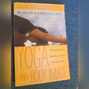 Yoga and Body Image by Melanie Klein & Anna Guest-Jelly